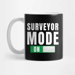 Surveyor mode on Mug